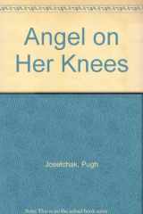 Angel on Her Knees cover image