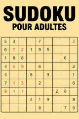 Sudoku Adulte: Sudokus à l’infini, du facile au difficile, pour un esprit toujours en éveil. Le livre sudoku qui redéfinit le plaisir des livre jeux ... jeux adulte indispensable. (French Edition) cover image