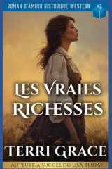 Les Vraies Richesses - Roman D'Amour Historique Western cover image