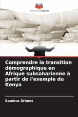 Comprendre la transition démographique en Afrique subsaharienne à partir de l'exemple du Kenya (French Edition) cover image