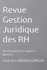 Revue Gestion Juridique des RH RGJ-RH, Année 2023, Volume 4, Numéro 4 cover image