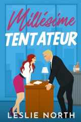 Millésime tentateur: Une romance grumpy-sunshine avec un patron milliardaire (Les milliardaires de Manhattan) (French Edition) cover image