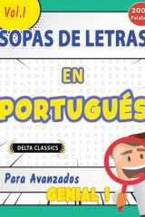 Sopa de Letras En Portugués Para Avanzados - Genial! Vol.1 - Delta Classics cover image