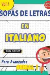 Sopa de Letras En Italiano Para Avanzados - Genial! Vol.1 - Delta Classics cover image