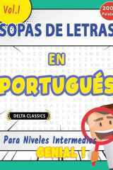 Sopa de Letras En Portugués Para Niveles Intermedios - Genial! Vol.1 - Delta Classics cover image