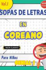 Sopa de Letras En El Coreano Para Niños - Genial! Vol.1 - Delta Classics cover image