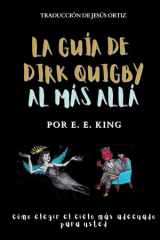 La guía de dirk quigby al más allá - Cómo elegir el cielo más adecuado para usted cover image