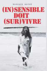 (In)Sensible doit (Sur)Vivre: surmonter des périodes suicidaires (La Belle et la Brute) (French Edition) cover image