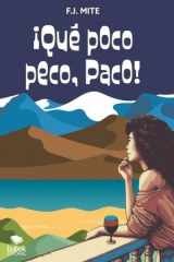 ¡Qué poco peco, Paco! cover image