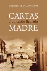 Cartas a un sueño llamado madre - Vivencias de un niño huérfano, ya octogenario cover image
