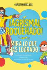 Mira lo que has logrado. ¡Agrismal roquehado! cover image