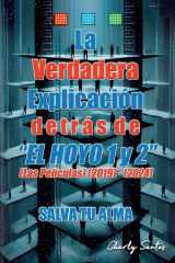 La verdadera explicación detrás de "El Hoyo 1 y 2" (Las películas) (2019) - (2024) cover image
