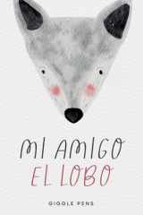 Mi Amigo el Lobo cover image
