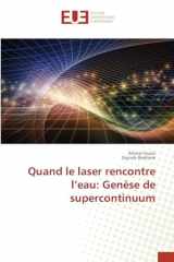 Quand le laser rencontre l'eau: Genèse de supercontinuum (French Edition) cover image