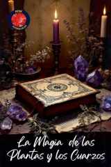 La Magia de las Plantas y los Cuarzos cover image