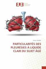 Particularités Des Pleurésies À Liquide Clair Du Sujet Âgé (French Edition) cover image