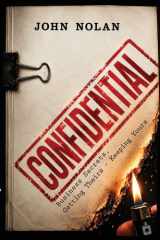 Confidential: Business Secrets, Getting Theirs - Keeping Yours cover image