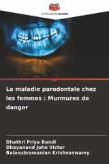 La maladie parodontale chez les femmes : Murmures de danger cover image