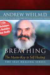 Breathing: The Master Key to Self Healing (The Self Healing Series) cover image