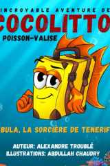 COCOLITTO le poisson-valise: Nébula, la sorcière de Tenerife (French Edition) cover image