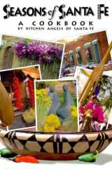Seasons of Santa Fe A Cookbook cover image