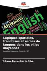 Logiques spatiales, franchises et écoles de langues dans les villes moyennes (French Edition) cover image