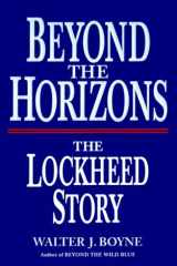 Beyond the Horizons The Lockheed Story cover image