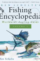Ken Schultz's Fishing Encyclopedia Volume 1 Worldwide Angling Guide cover image