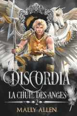 La Chute des Anges, tome 2 : Discordia (French Edition) cover image